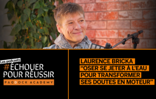 Podcast Echouer Pour Laurence Bricka