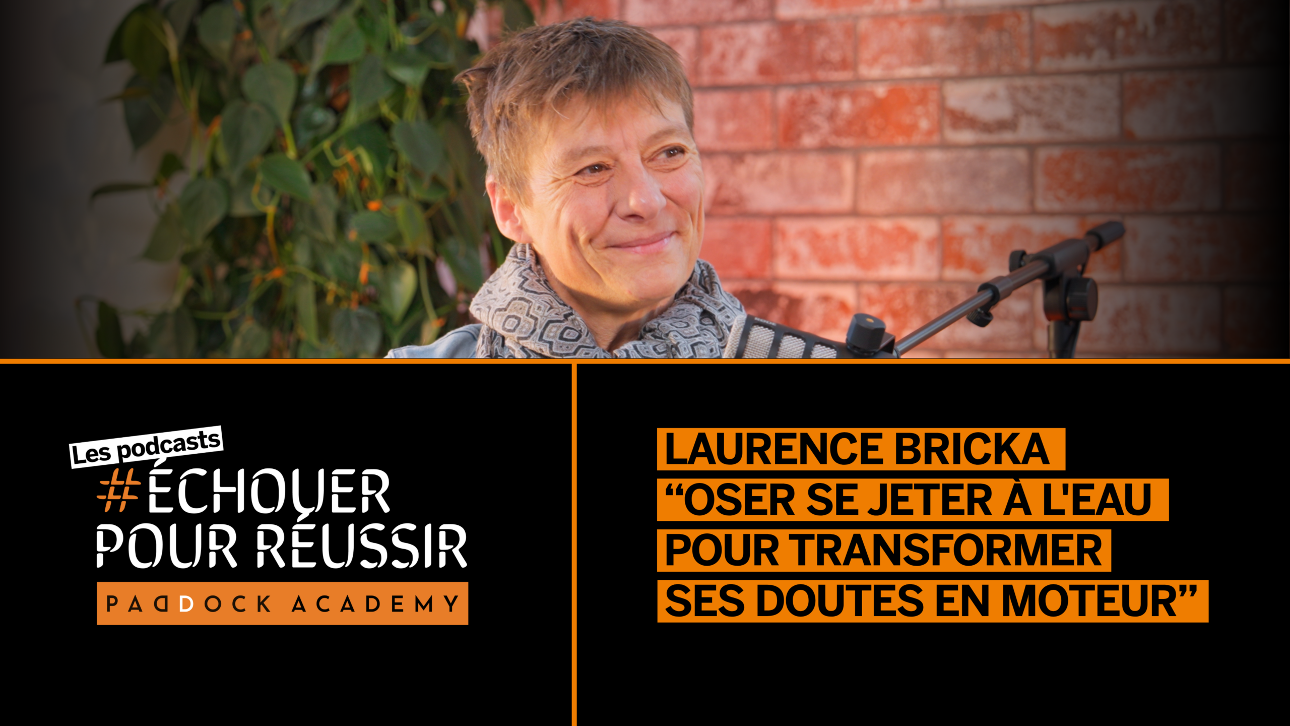 Podcast Echouer Pour Laurence Bricka